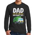 Dad Of The Birthday Boy Garbage Truck Birthday Party Men Long Sleeve T-Shirt