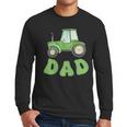 Dad Of The Birthday Boy Tractor Farm Trucks Family Party Men Long Sleeve T-Shirt
