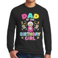 Dad Of The Birthday Girl Candy Family Bday Party Men Long Sleeve T-Shirt