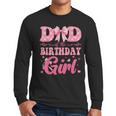 Dad Of The Birthday Girl Family Pink Coquette Bow Men Long Sleeve T-Shirt