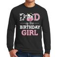 Dad Of The Birthday Girl Shirt Farm Cow Daddy Papa 1st Men Long Sleeve T-Shirt