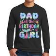 Dad Of The Birthday Mermaid Girl Family Matching Party Men Long Sleeve T-Shirt
