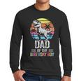 Dad Of The Birthday Party Outfit Dinosaur Daddy Men Long Sleeve T-Shirt
