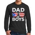 Dad Of Boys Fathers Day Retro Puerto Rico Flag Boricua Dad Men Long Sleeve T-Shirt