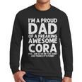 Dad Of CORA Father's Day Personalized Name Joke Men Long Sleeve T-Shirt