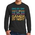Dad By Day Gamer By Night Video Games Lover Gamer Dad Men Long Sleeve T-Shirt
