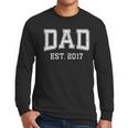 Dad Est 2017 Custom Dad Personalized Fathers Day Customized Men Long Sleeve T-Shirt