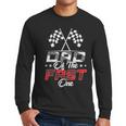 Dad Of The Fast One First Birthday Racing Car Family Men Long Sleeve T-Shirt
