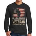 Im A Dad Grandpa And A Veteran Nothing Scares Me Veteran Men Long Sleeve T-Shirt