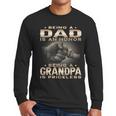 Being a Dad Is An Honor Grandpa Is Priceless Fathers Day Men Long Sleeve T-Shirt Being a Dad Is An Honor Grandpa Is Priceless Fathers Day Men Long Sleeve T-Shirt