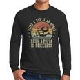 Being A Dad Is An Honor Being A Poppa Is Priceless Poppa Men Long Sleeve T-Shirt