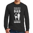 Dad Who Has a Karate Daughter Dad & Daughter Men Long Sleeve T-Shirt Dad Who Has a Karate Daughter Dad & Daughter Men Long Sleeve T-Shirt
