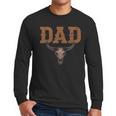 Dad Skull Fathers Day Shirt Western Rodeo Family Matching Men Long Sleeve T-Shirt