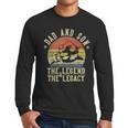 Dad And Son The Legend And The Legacy Dad Men Long Sleeve T-Shirt