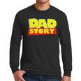 Dad Story Men Long Sleeve T-Shirt
