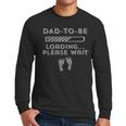Dad-To-Be Loading Men Long Sleeve T-Shirt Dad-To-Be Loading Men Long Sleeve T-Shirt