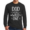 Dad Of The Wild One Shirt 1st Birthday Safari Men Long Sleeve T-Shirt