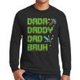 Dada Daddy Dad Bruh Father's Day Game Pixel Men Long Sleeve T-Shirt