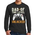 Daddy Again Leveled Up To Dad Of 2 Gamer Dad Level Unlocked Men Long Sleeve T-Shirt Daddy Again Leveled Up To Dad Of 2 Gamer Dad Level Unlocked Men Long Sleeve T-Shirt