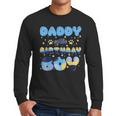 Daddy Of The Bday Boy Blue Dog Theme Party Family Matching Men Long Sleeve T-Shirt