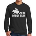 Daddy Bear 3 Cubs Shirt Daddy Bear 3 Kids Tshirt Dad 3 Kids Men Long Sleeve T-Shirt