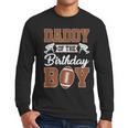 Daddy Of The Birthday Boy Football Party Family Matching Men Long Sleeve T-Shirt