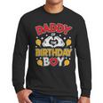 Daddy Of The Birthday Boy Shirt Matching Dad Son Family Bday Men Long Sleeve T-Shirt