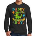 Daddy Of The Birthday Boy T-Rex Dinosaur Birthday Party Men Long Sleeve T-Shirt