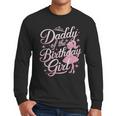 Daddy Of The Birthday Girl Doll Birthday Kid Family Matching Men Long Sleeve T-Shirt