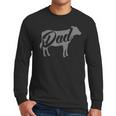 Daddy Cow For Dad's Who Lover Cows Men Long Sleeve T-Shirt Daddy Cow For Dad's Who Lover Cows Men Long Sleeve T-Shirt