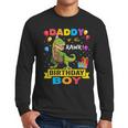 Daddy Dinosaur Shirt Cute Birthday Boy Family Apparel Men Long Sleeve T-Shirt
