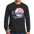 Daddy Of Rookie 1st Birthday Baseball Theme Matching Party Men Long Sleeve T-Shirt Daddy Of Rookie 1st Birthday Baseball Theme Matching Party Men Long Sleeve T-Shirt