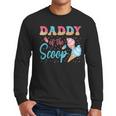 Daddy Of The Scoop Ice Cream Gender Reveal Baby Shower Men Long Sleeve T-Shirt