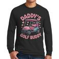 Daddy's Golf Buddy Cute Family Golfer Sport Fan Tee Matching Men Long Sleeve T-Shirt
