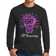 My Dads Fight Is My Fight Immune ITP Awareness Men Long Sleeve T-Shirt
