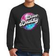 Disco Daddy 60's 70s Disco Dad Men Long Sleeve T-Shirt