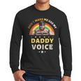 Don't Make Me Use My Daddy Voice Gay Bear Pride Men Long Sleeve T-Shirt