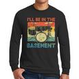 Drumming Basement Drum Set Drummer Rock Dad Grandpa Men Long Sleeve T-Shirt