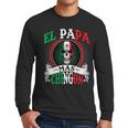 El Papa Mas Chingon Mexican Dad Husband Regalo Flag Men Long Sleeve T-Shirt
