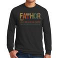 FA-Thor Like Dad Just Way Mightier Hero Fathers Day Small Men Long Sleeve T-Shirt