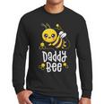Family Bee Shirts Dad Daddy First Bee Day Outfit Birthday Men Long Sleeve T-Shirt