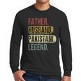Father Husband Pakistani Legend Pakistan Dad Father's Day Men Long Sleeve T-Shirt