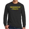 Father For Men Thermostat Police Dad Men Long Sleeve T-Shirt Father For Men Thermostat Police Dad Men Long Sleeve T-Shirt