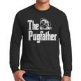 Fathers Day The Pug Father Pug Daddy Papa Fur Dad Dog Owner Men Long Sleeve T-Shirt
