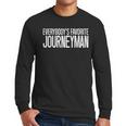 Favorite Electrician Journeyman Appreciation For Dad Men Long Sleeve T-Shirt