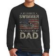 My Favorite Swimmer Calls Me Dad Fathers Day Men Long Sleeve T-Shirt
