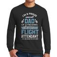 Flight Attendant Shirt For Dad Father Flight Attendant Men Long Sleeve T-Shirt