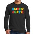 Gamer Aunt Super Auntie Gaming Matching Dad & Mom Kids Men Long Sleeve T-Shirt