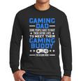 Gamer Video Games Gaming Dad Gaming Men Long Sleeve T-Shirt Gamer Video Games Gaming Dad Gaming Men Long Sleeve T-Shirt