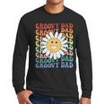 Groovy Dad Matching Outfit Fathers Day Family Retro Vintage Men Long Sleeve T-Shirt
